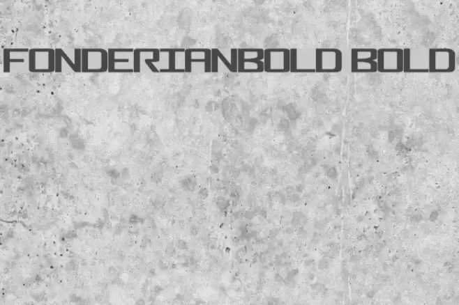 FonderianBold Bold Font examples