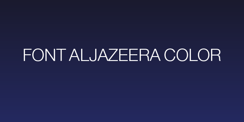 Font Aljazeera Color Social Header