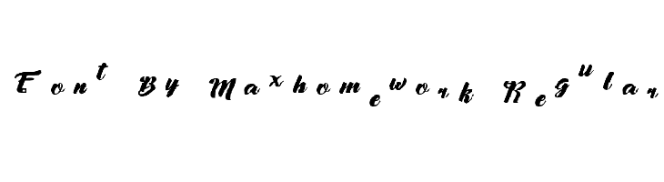 Font By Maxhomework Regular  नि: शुल्क फ़ॉन्ट्स डाउनलोड