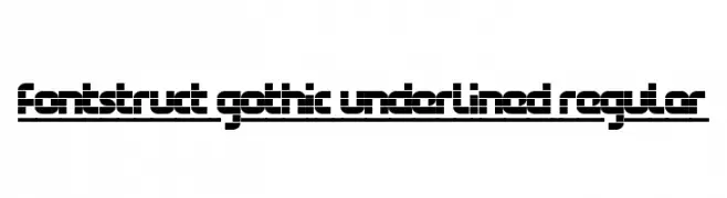 FontStruct Gothic Underlined Regular  Free Fonts Download