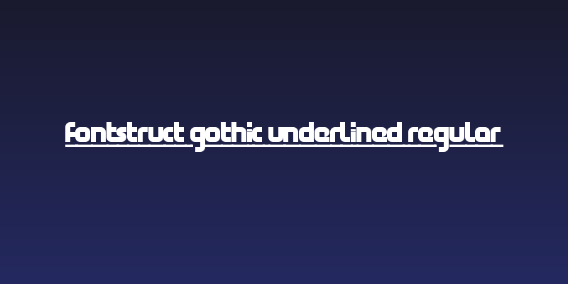 FontStruct Gothic Underlined Regular Social Header