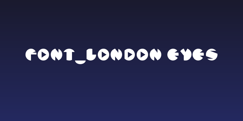 Font_london eyes Social Header