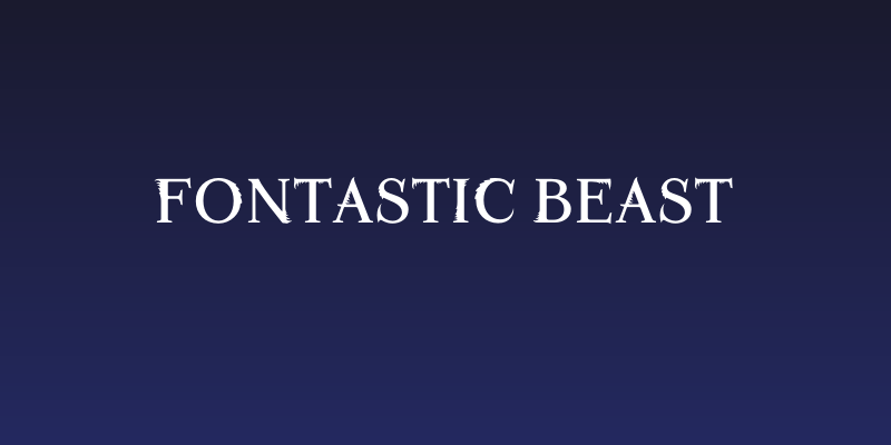 Fontastic Beast Social Header