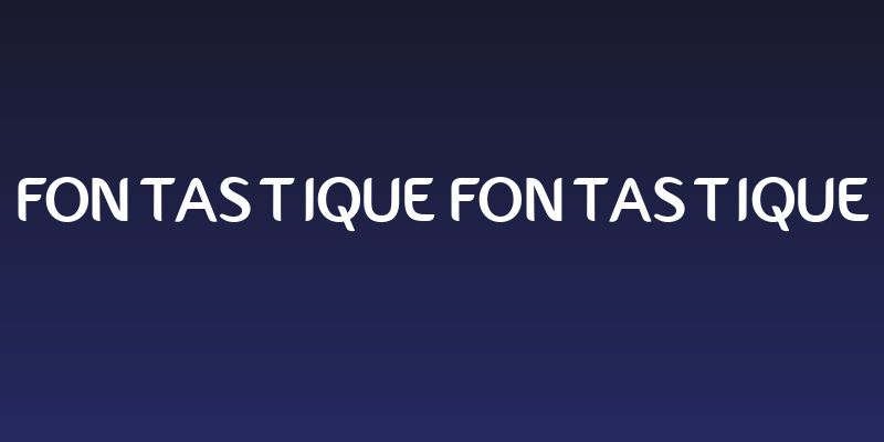 Fontastique Fontastique Social Header