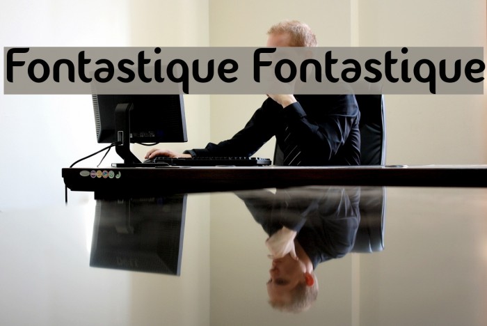 Fontastique Fontastique Font examples