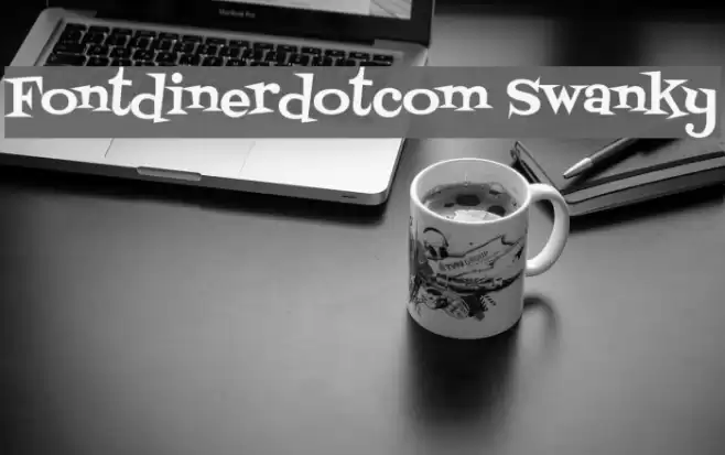 Fontdinerdotcom Swanky Font examples