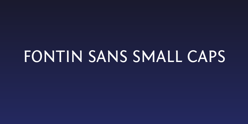Fontin Sans Small Caps Social Header