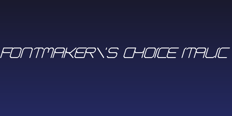 Fontmaker's Choice Italic Social Header