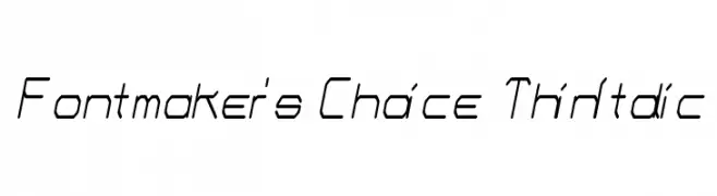 Fontmaker's Choice ThinItalic  font caratteri gratis