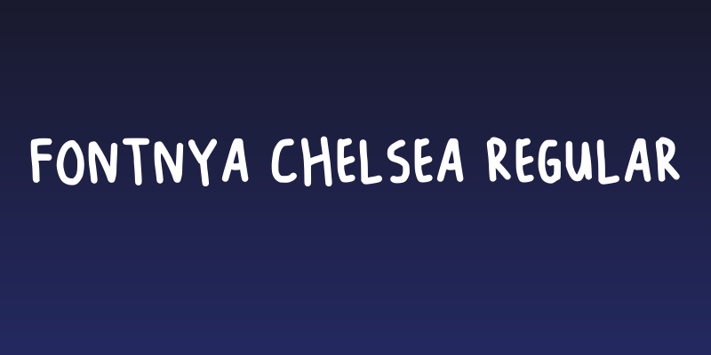 Fontnya Chelsea Regular Social Header
