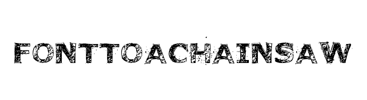 FonttoaChainsaw Font