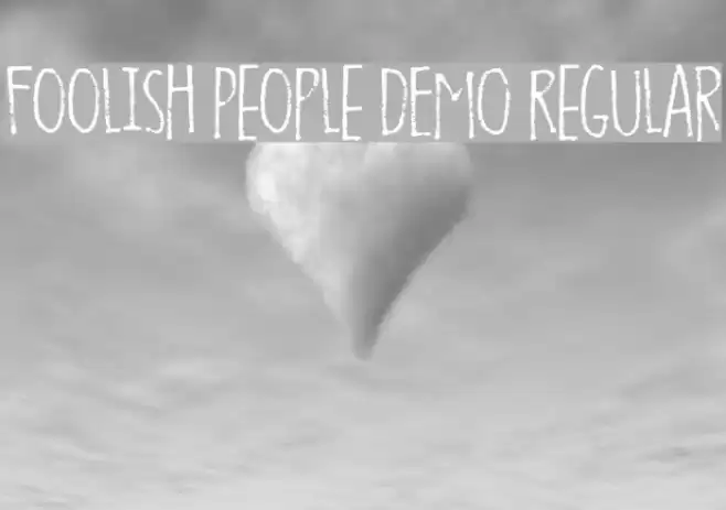 Foolish People DEMO Regular Font examples