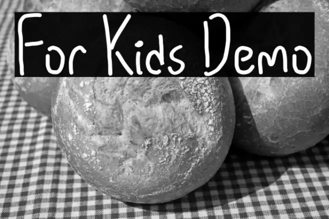 For Kids Demo Font examples