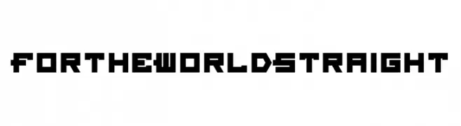 For The World Straight  Frei Schriftart Herunterladen