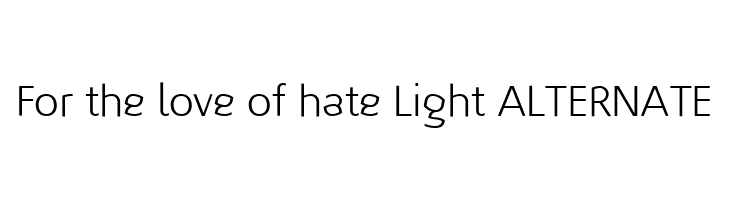 For the love of hate Light ALTERNATE  Frei Schriftart Herunterladen