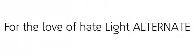 For the love of hate Light ALTERNATE  नि: शुल्क फ़ॉन्ट्स डाउनलोड
