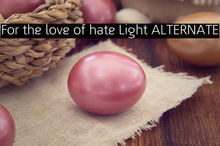 For the love of hate Light ALTERNATE Example 1