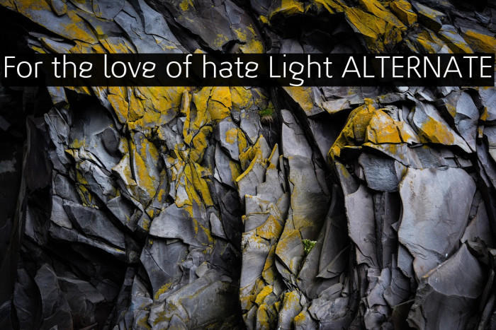 For the love of hate Light ALTERNATE Example 2