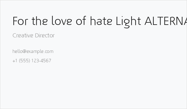 For the love of hate Light ALTERNATE Business Card