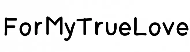 ForMyTrueLove  Fuentes Gratis Descargar