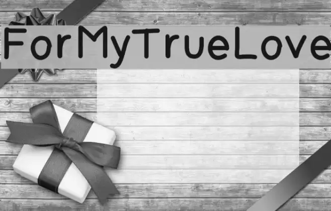 ForMyTrueLove Font examples