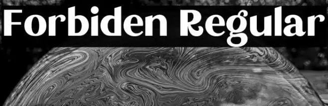 Forbiden Regular Шрифта examples