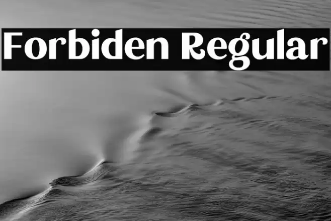 Forbiden Regular Шрифта examples