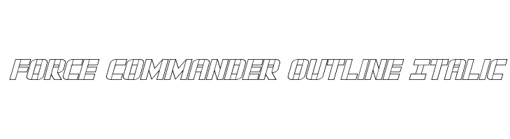 Force Commander Outline Italic  フリーフォントのダウンロード