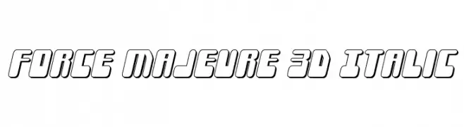Force Majeure 3D Italic  les polices de caractères gratuit tlcharger