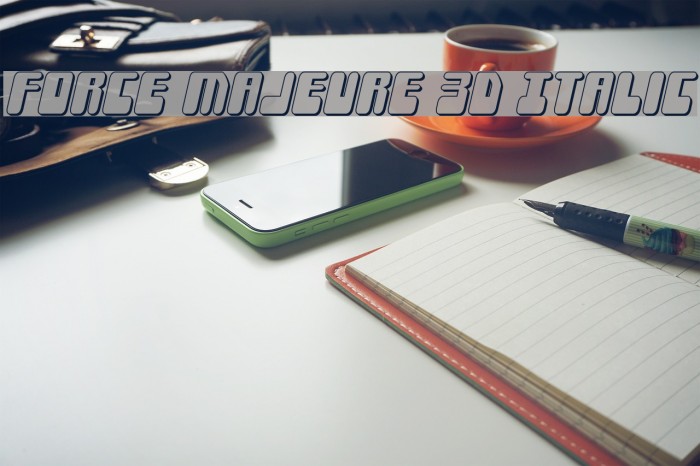 Force Majeure 3D Italic フォント examples