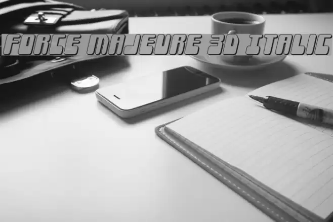 Force Majeure 3D Italic フォント examples