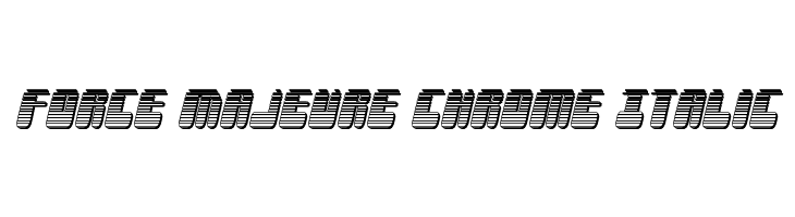 Force Majeure Chrome Italic फ़ॉन्ट