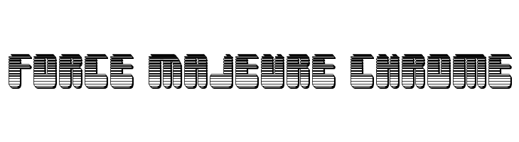 Force Majeure Chrome  Free Fonts Download