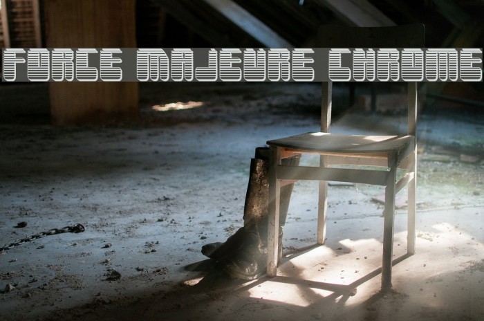 Force Majeure Chrome Font examples