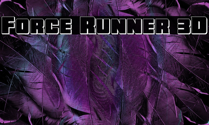 Force Runner 3D Example 2