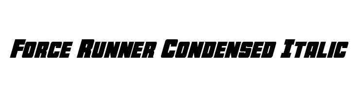 Force Runner Condensed Italic  नि: शुल्क फ़ॉन्ट्स डाउनलोड