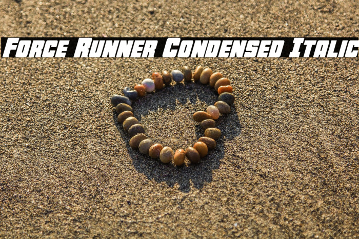 Force Runner Condensed Italic Example 3
