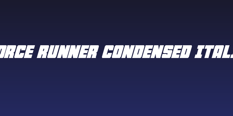 Force Runner Condensed Italic Social Header