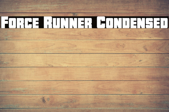Force Runner Condensed Example 1