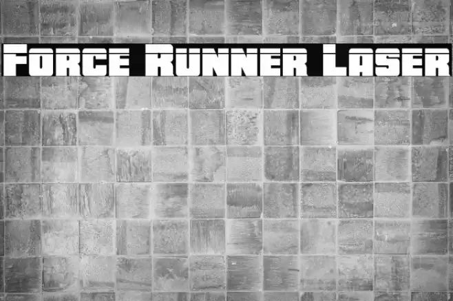 Force Runner Laser Font examples