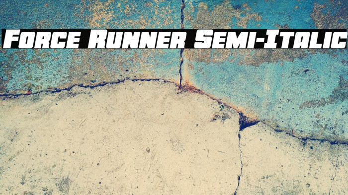 Force Runner Semi-Italic Example 1