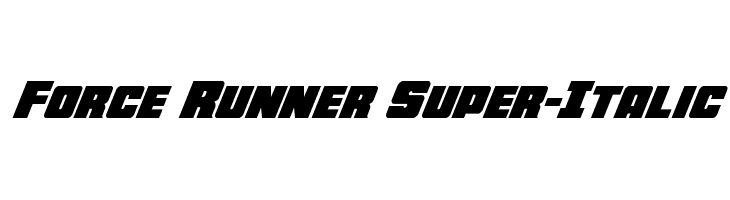 Force Runner Super-Italic  नि: शुल्क फ़ॉन्ट्स डाउनलोड