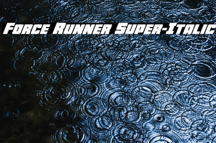 Force Runner Super-Italic Example 3