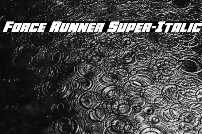 Force Runner Super-Italic Font examples