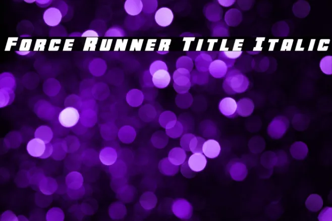 Force Runner Title Italic Example 1