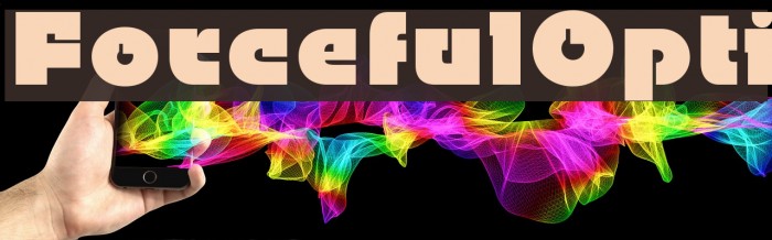 ForcefulOpti Font examples
