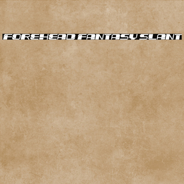 Forehead Fantasy Slant Example 2