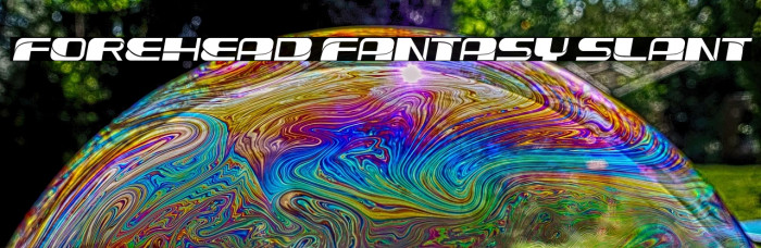 Forehead Fantasy Slant Example 3