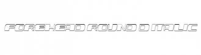 Forehead Round 3D Italic  フリーフォントのダウンロード