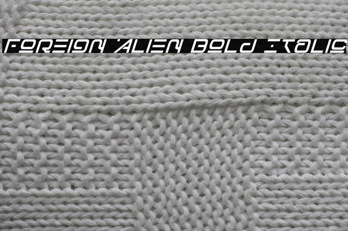 Foreign Alien Bold Italic Example 1